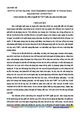 Chuyên đề How to do the reading comprehension exercies in the national examination effectively (Cách làm bài đọc hiểu trong đề thi THPT quốc gia một cách hiệu quả)